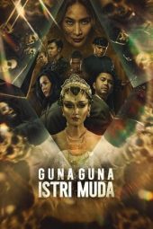 Nonton Film Guna Guna Istri Muda (2024)