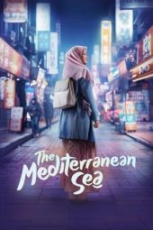 Nonton Film The Mediterranean : Laut Tengah (2024) Nonton Film The Mediterranean : Laut Tengah (2024)