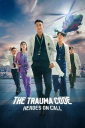 Nonton Film The Trauma Code: Heroes on Call (2025) Nonton Film The Trauma Code: Heroes on Call (2025)