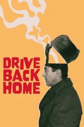 Nonton Film Drive Back Home (2024) Nonton Film Drive Back Home (2024)