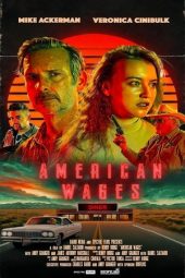 Nonton Film American Wages (2025)